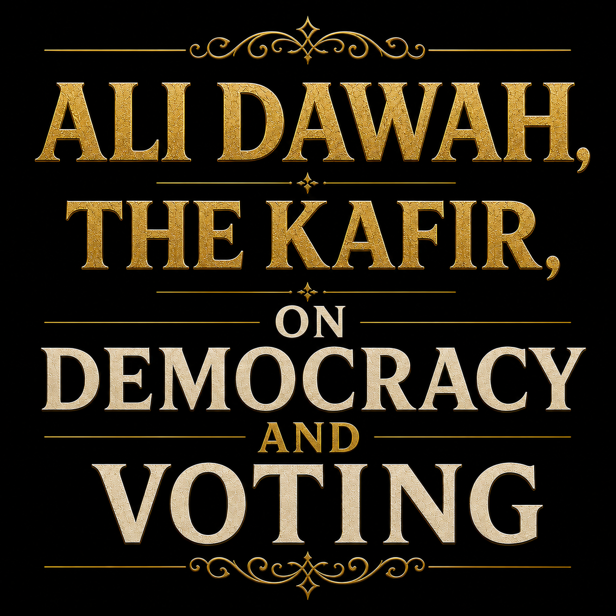 Ali Dawah, the kafir, on democracy and voting