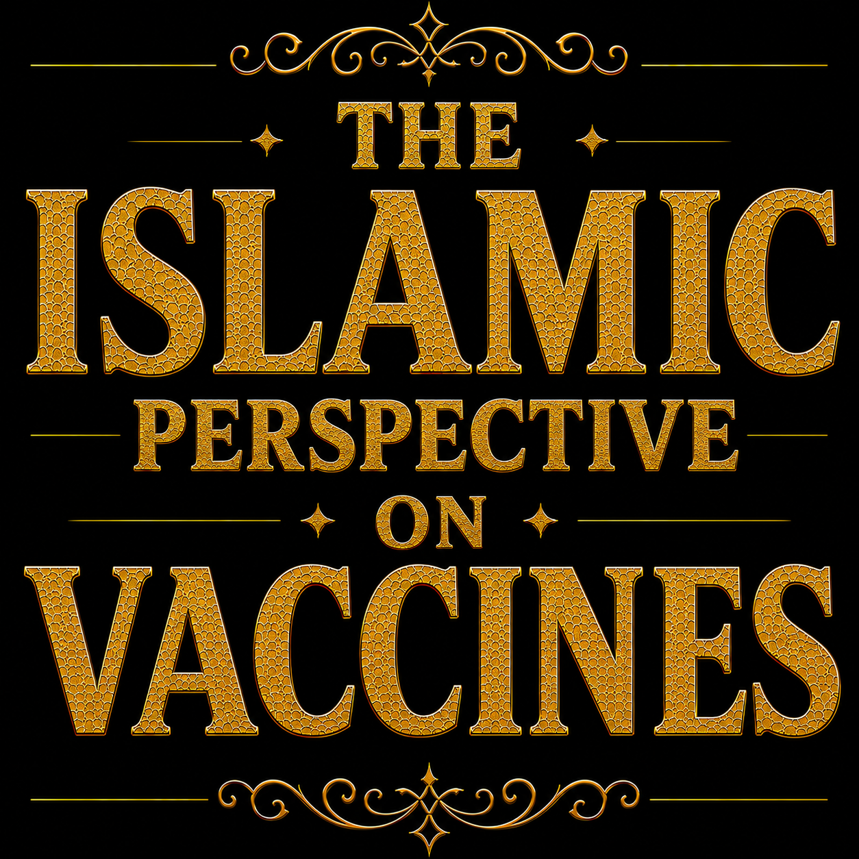 The Islamic perspective on vaccines