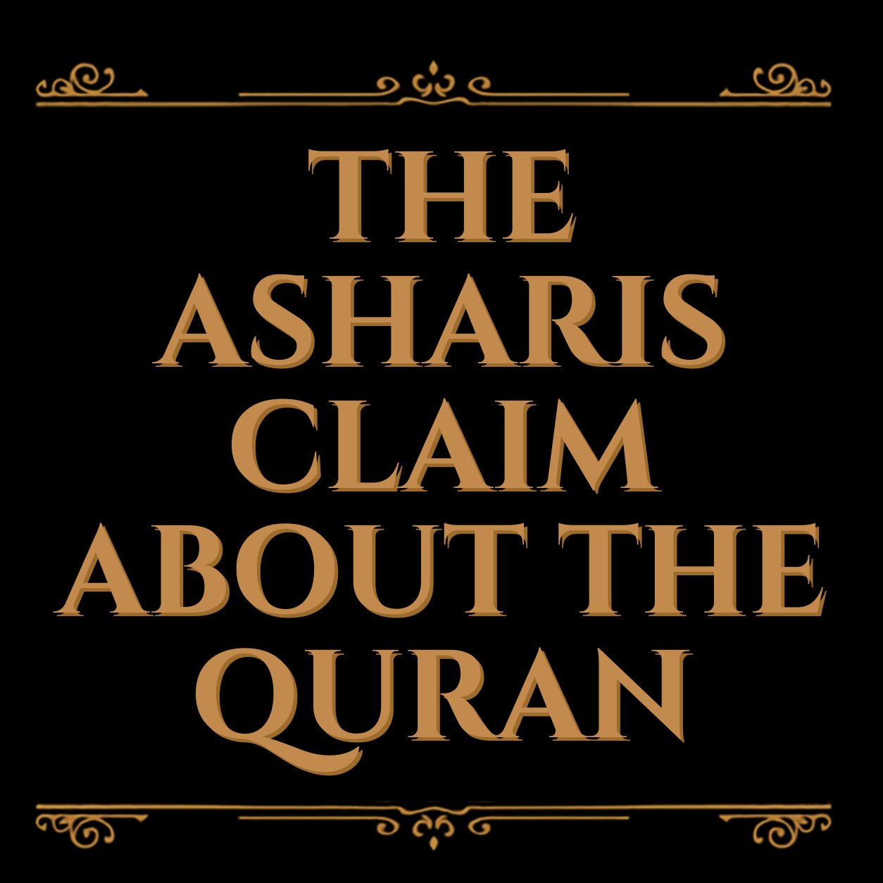 The Asharis claim about the Quran