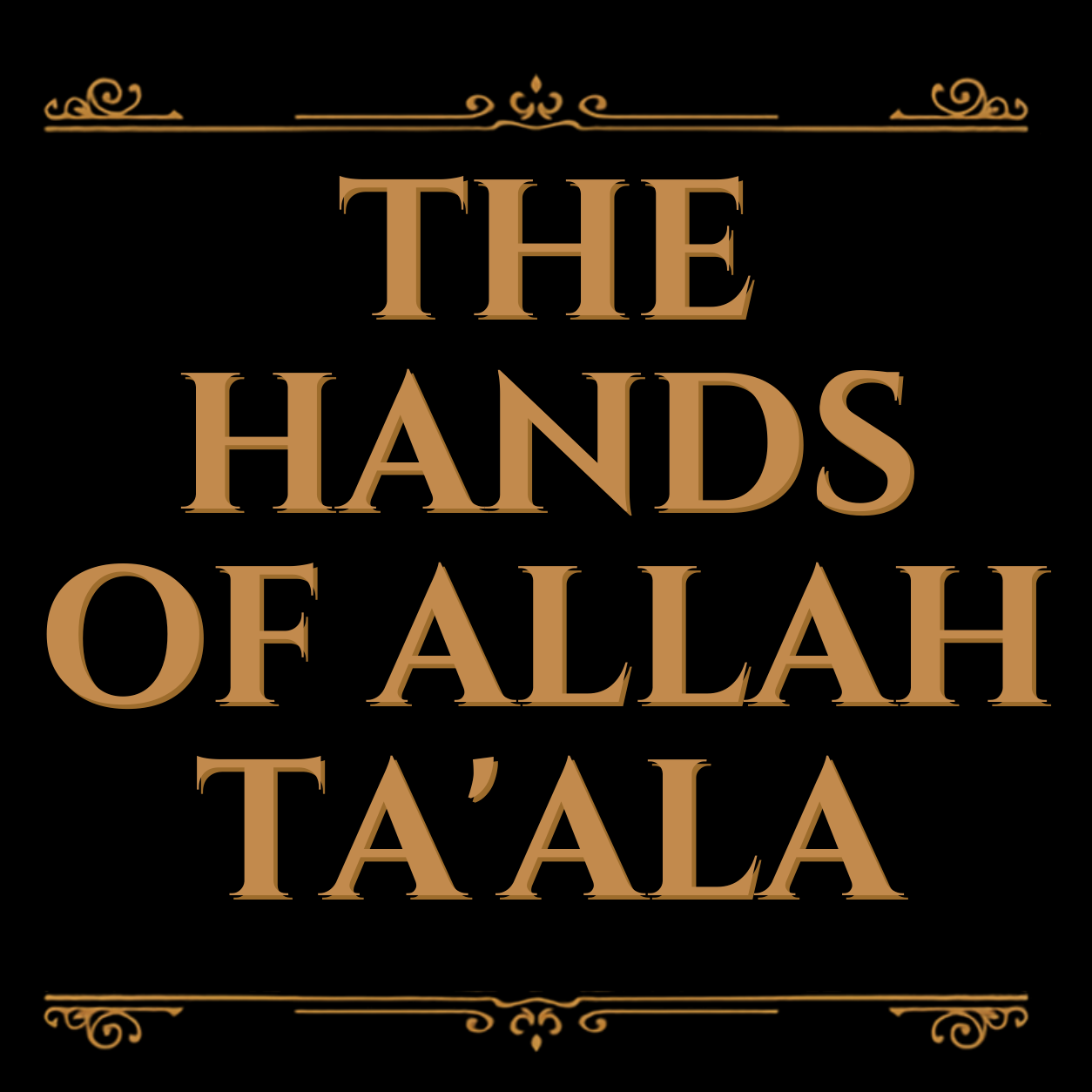 The Hands of Allah ta’ala